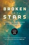 Broken Stars: Contemporary Chinese Science Fiction in Translation