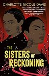 The Sisters of Reckoning