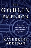 Goblin Emperor