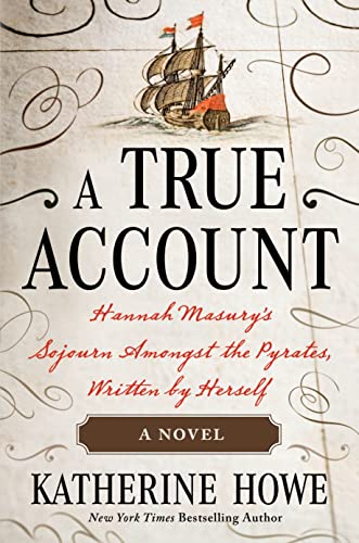 A True Account: Hannah Masury’s Sojourn Amongst the Pyrates, Written by Herself book cover