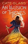 An Illusion of Thieves