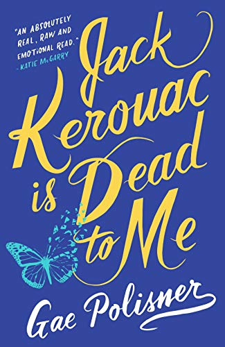 Jack Kerouac is Dead to Me book cover