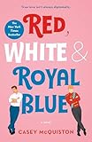 Red White Royal Blue A Novel
