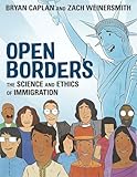 Open Borders The Science And Ethics Of Immigration
