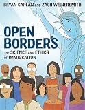 Open Borders The Science And Ethics Of Immigration