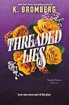 Threaded Lies (Tangled Hearts Book 2)