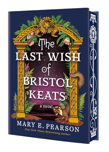 The Last Wish of Bristol Keats : by Pearson, Mary E