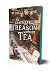 Can't Spell Treason Without Tea