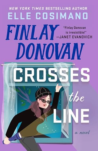 Finlay Donovan Crosses the Line : by Cosimano, Elle