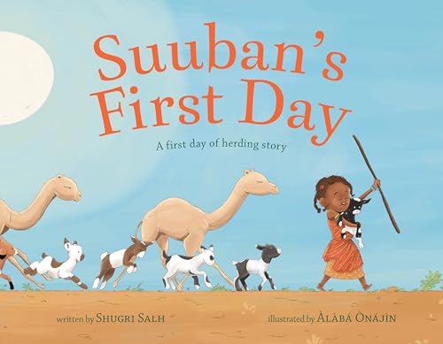 Suuban's First Day : by Salh, Shugri Said