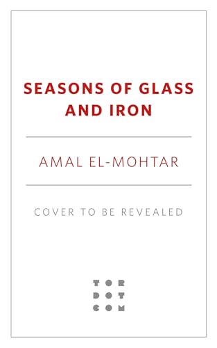 Seasons of Glass and Iron: Stories book cover