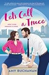 Let's Call a Truce: A Novel