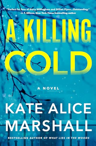 A Killing Cold / by Marshall, Kate Alice