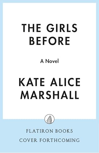 The Girls Before book cover