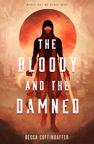 The Bloody and the Damned book cover