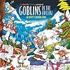 Zendoodle Coloring Presents: Goblins in the Hollow: An Artist&rsquo;s Coloring Book