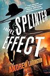 Splinter Effect