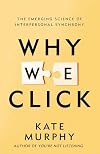 Why We Click: The Emerging Science of Interpersonal Synchrony