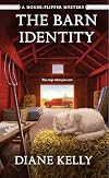 The Barn Identity: A House-Flipper Mystery
