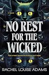 No Rest for the Wicked