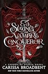 Slaying the Vampire Conqueror