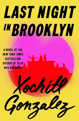 Last Night In Brooklyn : by Gonzalez, Xochitl