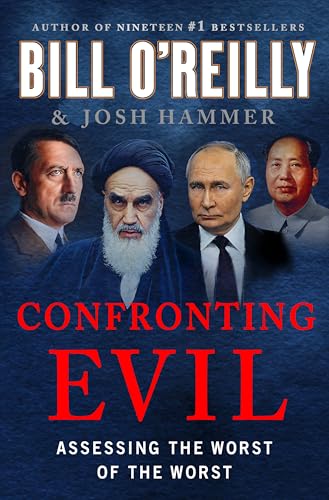 Confronting Evil: Assessing the Worst of the Worst (With: Josh Hammer) cover