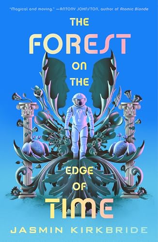 The Forest On the Edge of Time / by Kirkbride, Jasmin