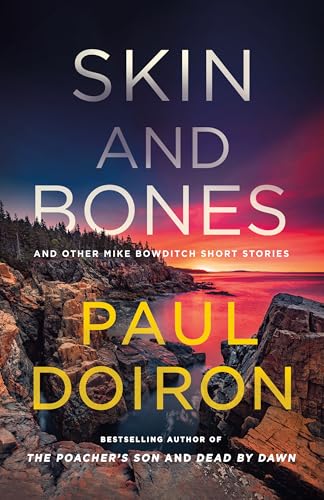 Skin and Bones : by Doiron, Paul