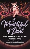 A Mouthful of Dust