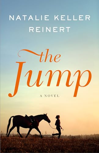 The Jump : by Reinert, Natalie Keller