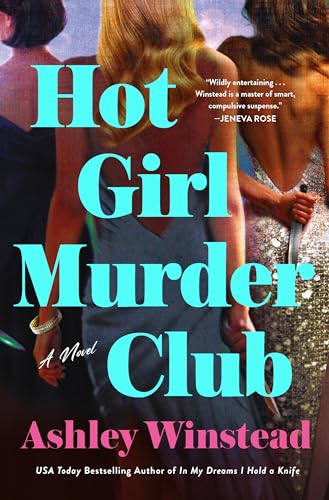 Hot Girl Murder Club : by Winstead, Ashley
