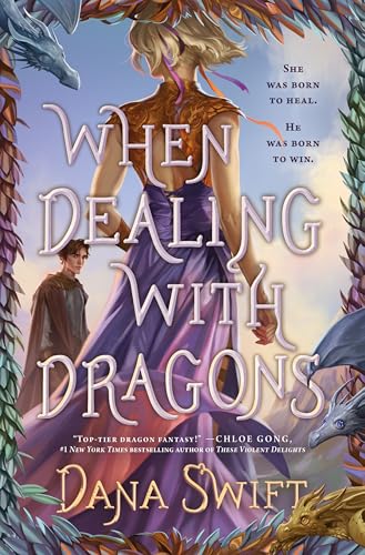 When Dealing With Dragons / by Swift, Dana
