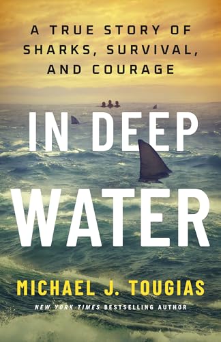 In Deep Water : by Tougias, Michael J
