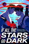 If All the Stars Go Dark