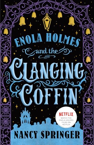 Enola Holmes and the Clanging Coffin / by Springer, Nancy