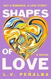 Shapes of Love (English Edition)