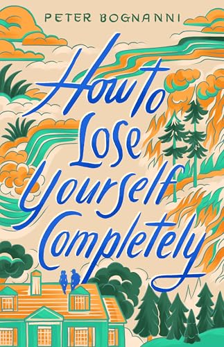 How to Lose Yourself Completely book cover