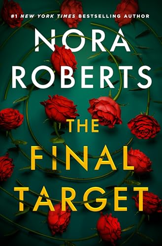 The Final Target / by Roberts, Nora