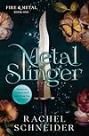 Metal Slinger