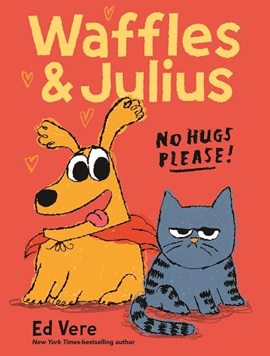 Waffles & Julius : by Vere, Ed