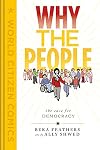 Why the People: The Case for Democracy (World Citizen Comics)