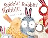 Rabbit! Rabbit! Rabbit!