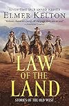 Law of the Land: Stories of the Old West