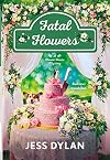 Fatal Flowers