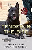 Tender Is The Bite A Chet Bernie Mystery 11