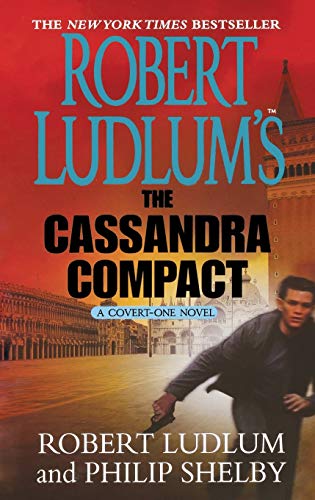 The Cassandra Compact (By: Robert Ludlum,Philip Shelby) cover
