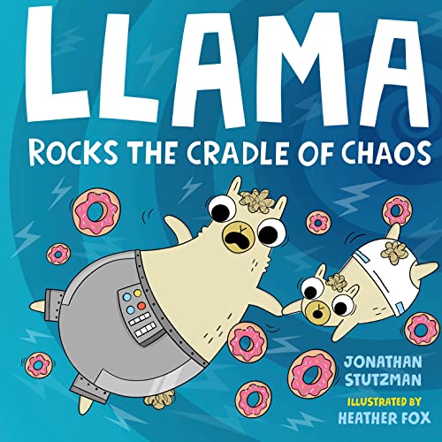 Llama Rocks the Cradle of Chaos book cover