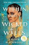 Within These Wicked Walls
