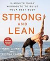 Strong and Lean: 9-Minute Daily Workouts to Build Your Best Body: No Equipment, Anywhere, Anytime